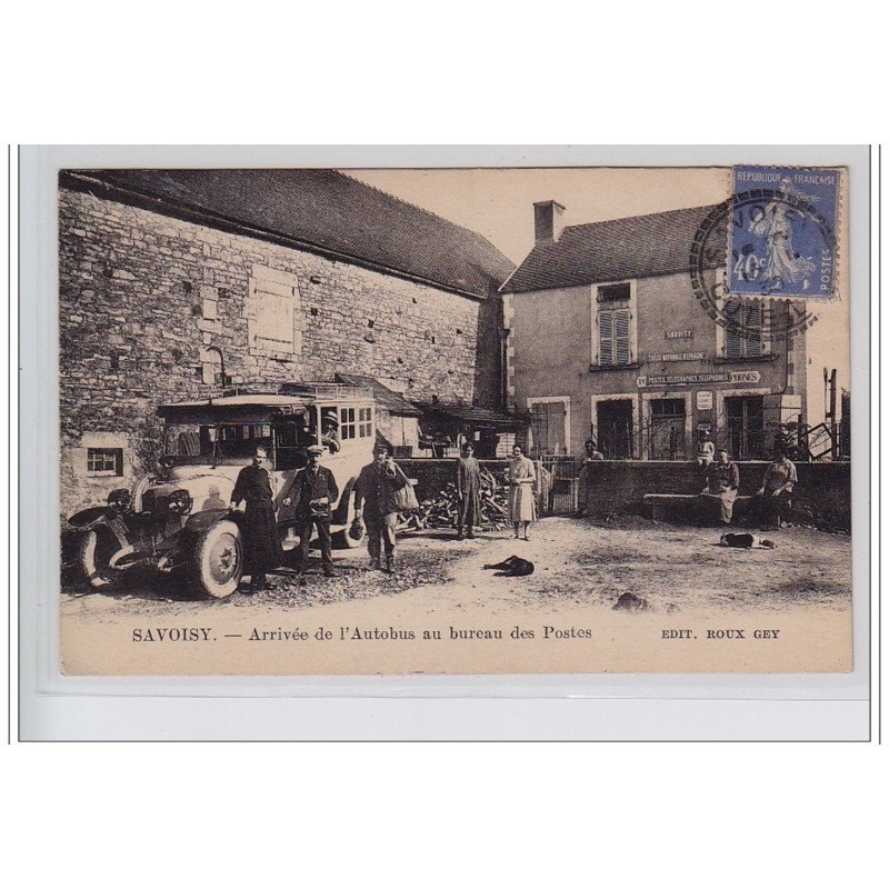 SAVOISY : l'arrivée de l'autobus au bureau des Postes - très bon état
