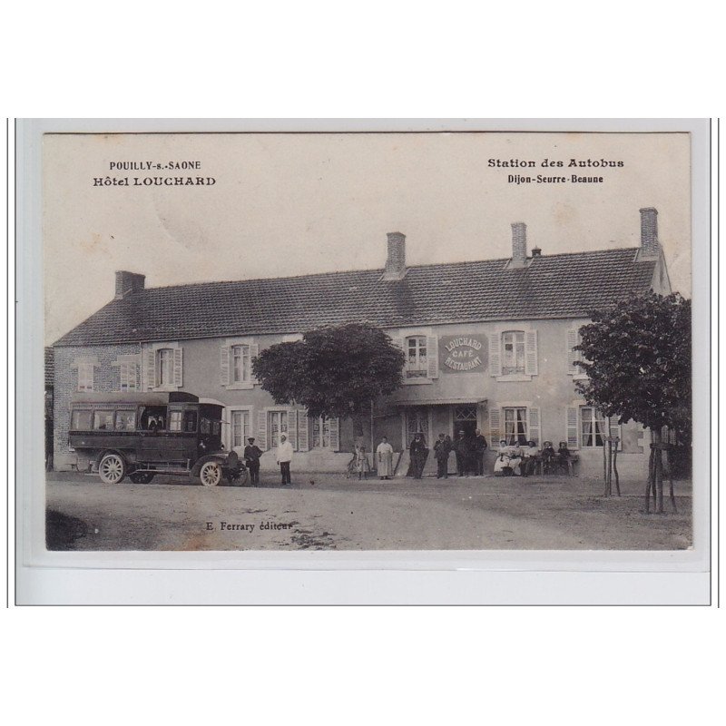 POUILLY sur Saône : Hôtel Louchard et la station des autobus - très bon état
