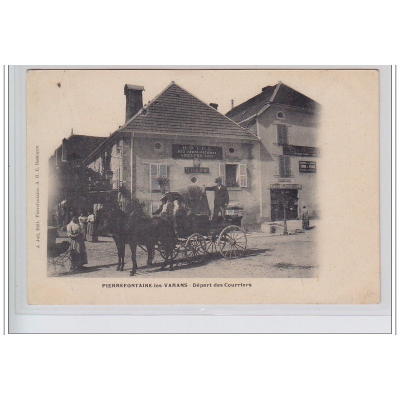 PIERREFONTAINE LES VARANS : le départ des courriers - très bon état