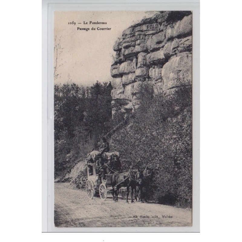 LE FONDEREAU : le passage du Courrier - très bon état