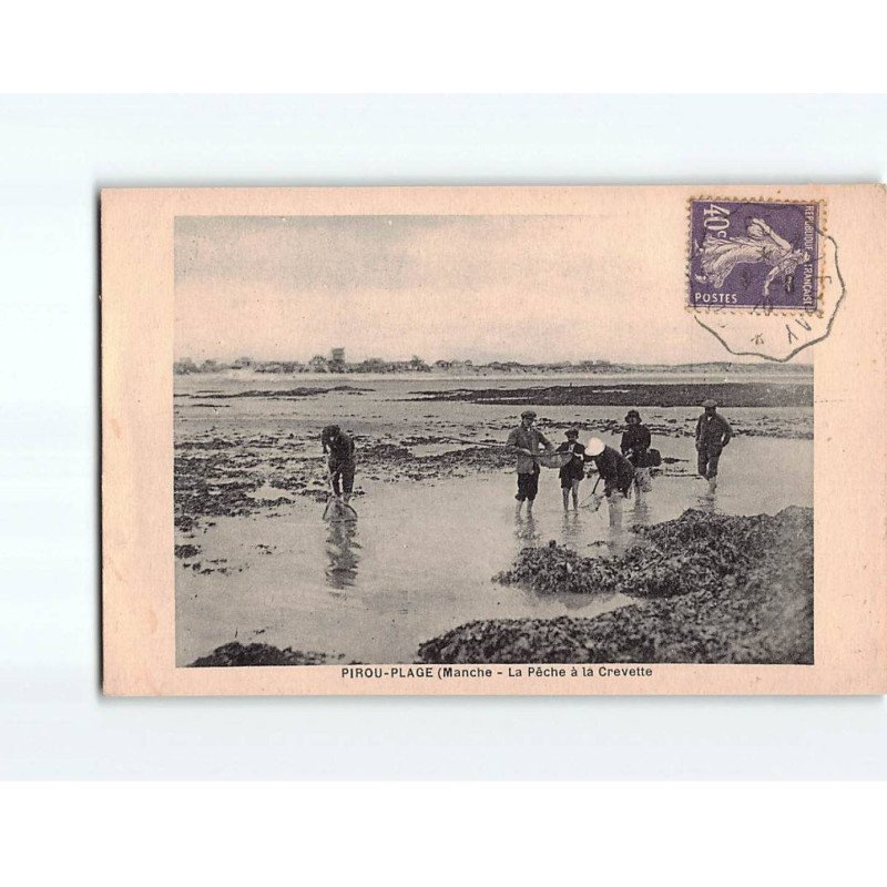 PIROU PLAGE : La Pêche à la Crevette - très bon état PIROU PLAGE : La Pêche à la Crevette - très bon état