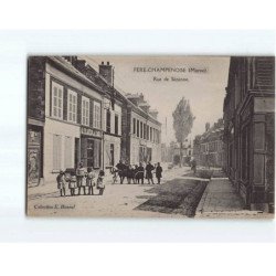 FERE CHAMPENOISE : Rue de Sézanne - état