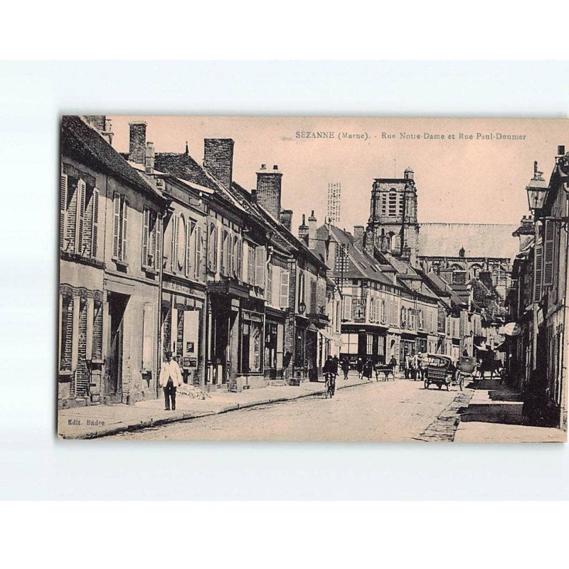 SEZANNE : Rue Notre-Dame et Rue Paul-Doumer - très bon état