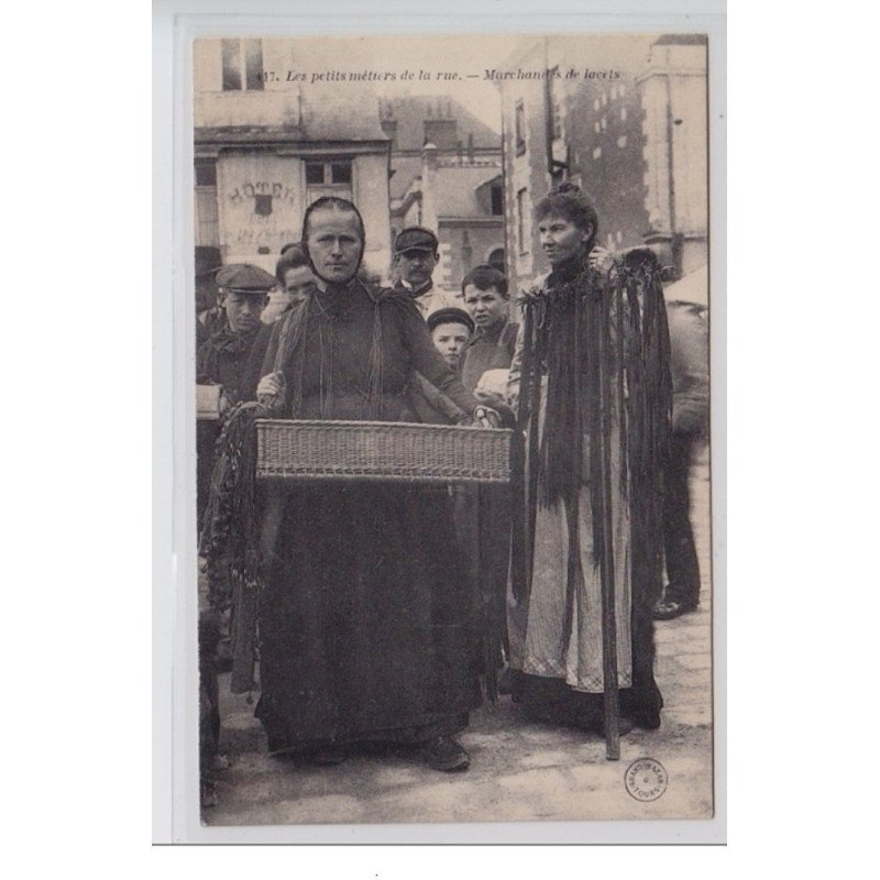 TOURS (série des métiers de Tours n°417) : marchandes de lacets - très bon état