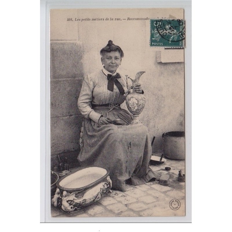 TOURS (série des métiers de Tours n°408) : une raccommodeuse de faïences  - très bon état