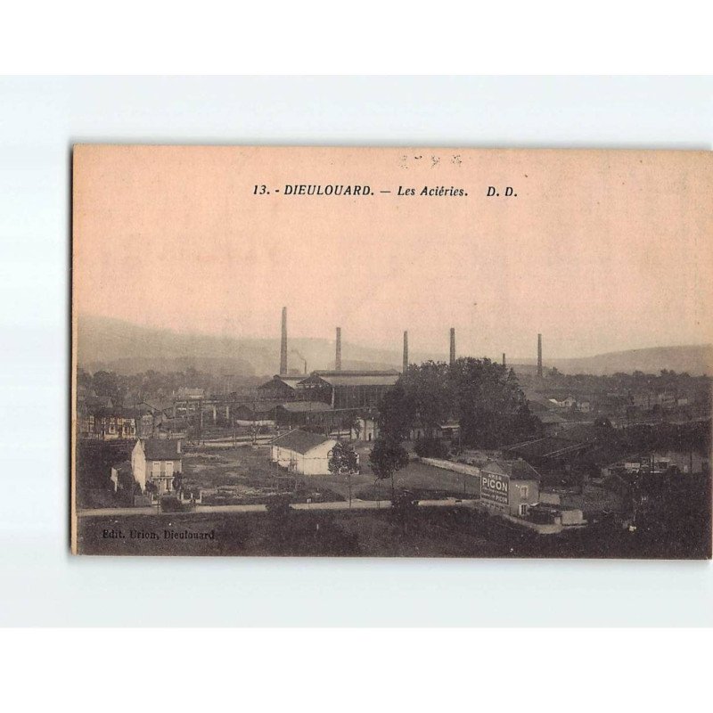 DIEULOUARD : Les Aciéries - très bon état DIEULOUARD : Les Aciéries - très bon état