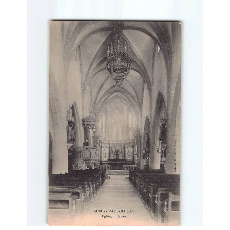 SORCY SAINT MARTIN : Intérieur de l'Eglise - très bon état SORCY SAINT MARTIN : Intérieur de l'Eglise - très bon état