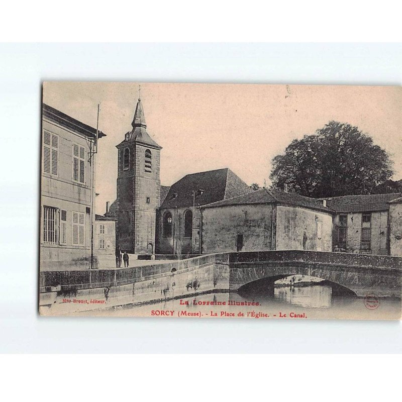SORCY : La place de l'Eglise, le Canal - très bon état SORCY : La place de l'Eglise, le Canal - très bon état