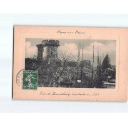 LIGNY EN BARROIS : Tour de Luxembourg construite en 1191 - très bon état
