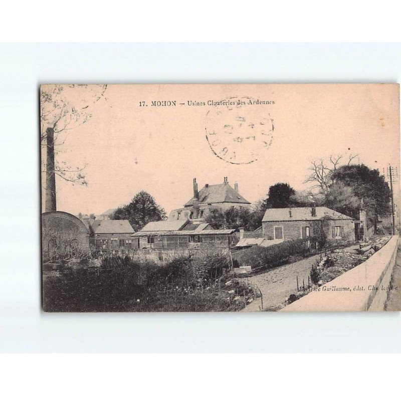 MOHON : Usines Clouteries des Ardennes - très bon état MOHON : Usines Clouteries des Ardennes - très bon état