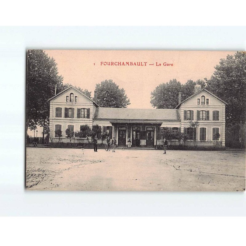 FOURCHAMBAULT : La Gare - très bon état