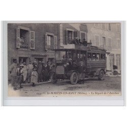 SAINT MARTIN EN HAUT : le départ de l'autobus - très bon état