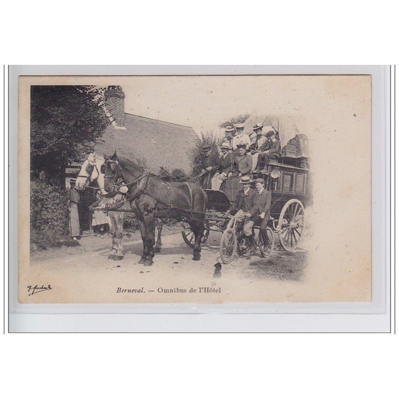 BERNEVAL : omnibus de l'hôtel (attelage) - très bon état