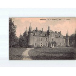 MARSEILLE EN BEAUVAISIS : Le Château - état