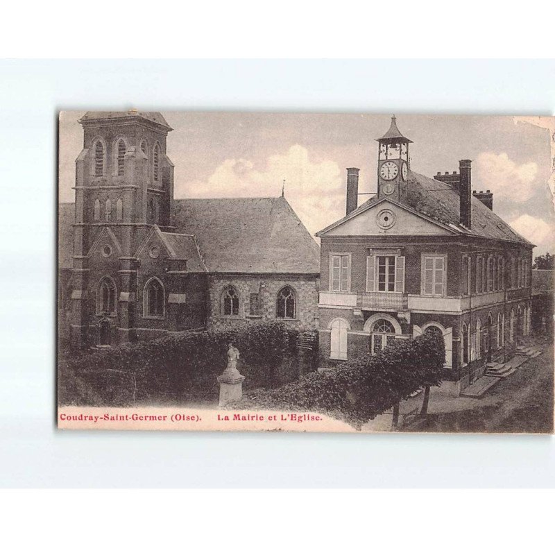 COUDRAY SAINT GERMER : La Mairie et l'Eglise - très bon état COUDRAY SAINT GERMER : La Mairie et l'Eglise - très bon état