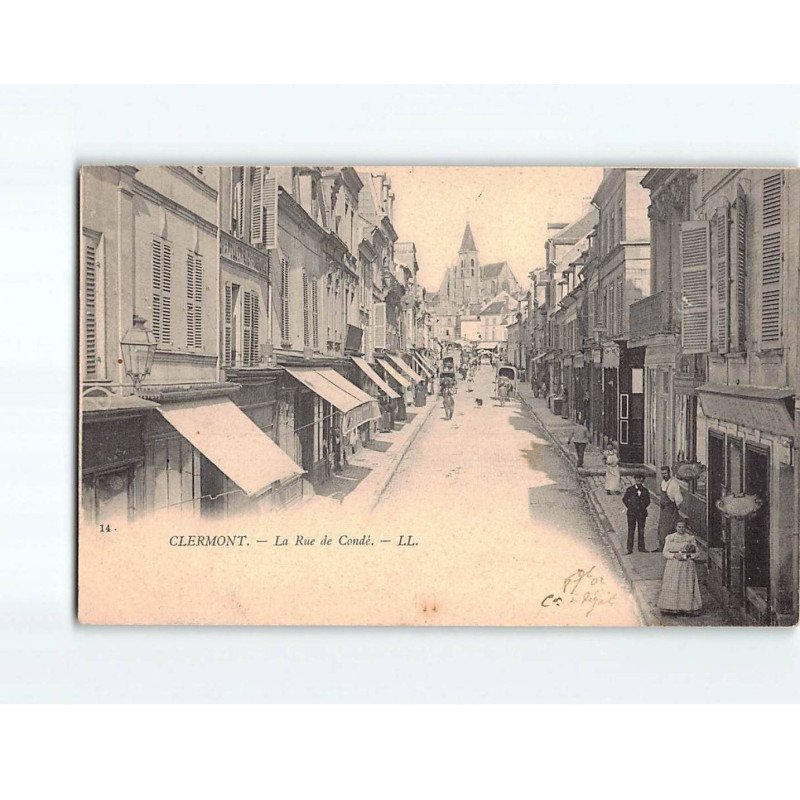 CLERMONT : La Rue de Condé - état