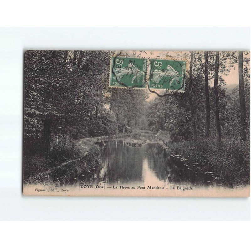 COYE : La Thève a Pont Mendrou, la Baignade - état COYE : La Thève a Pont Mendrou, la Baignade - état
