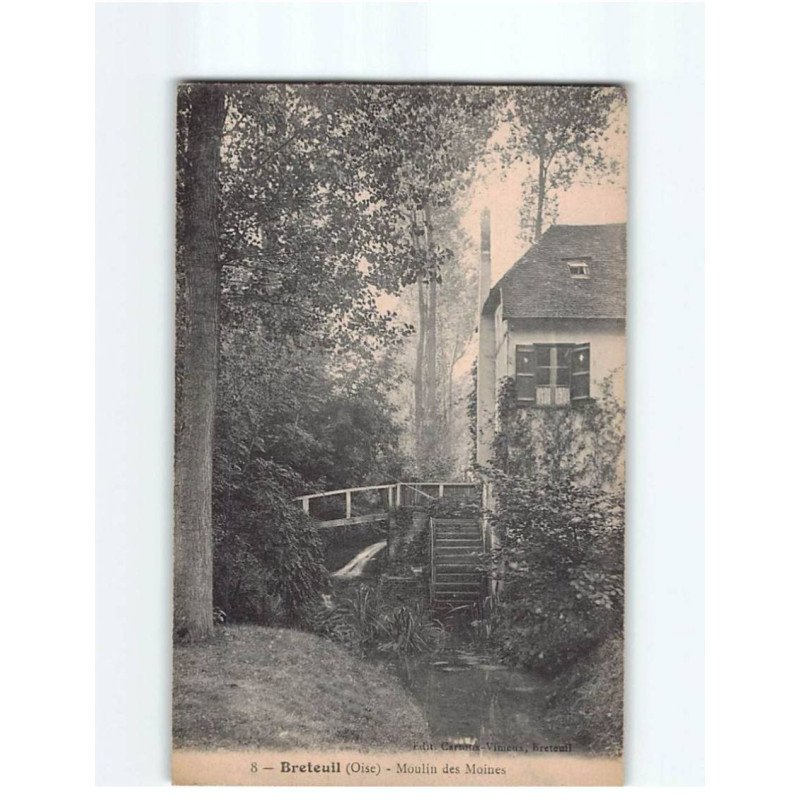 BRETEUIL : Moulin des Moines - très bon état