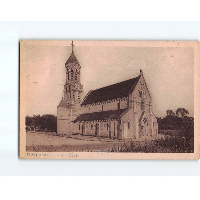 TRACY LE VAL : L'Eglise - état TRACY LE VAL : L'Eglise - état