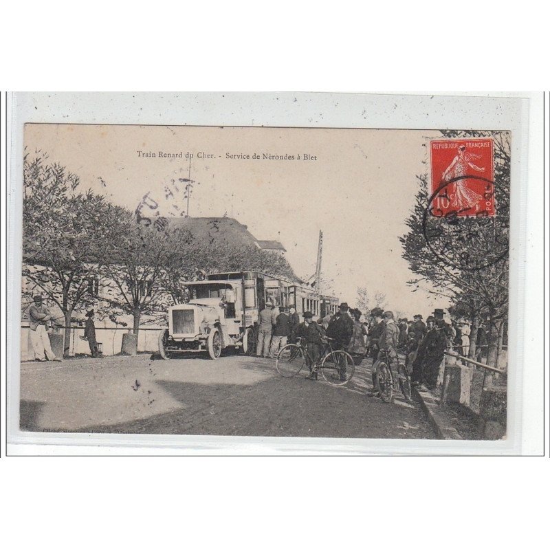 CHER - Train Renard du Cher: service de NERONDES à BLET - très bon état