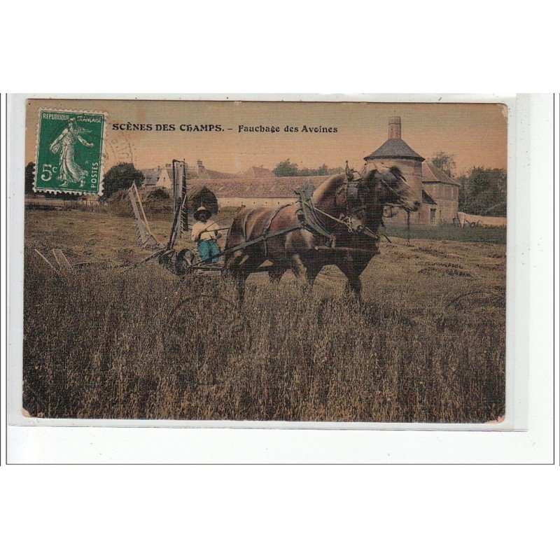 EURE - Scène des Champs - Fauchage des Avoines - très bon état