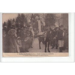AUTHON DU PERCHE - Grande Cavalcade du 6 Avril 1913 - Le Président Salières prononçant son discours - très bon état