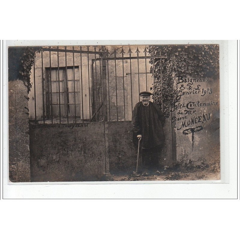 BAIGNEAU - CARTE PHOTO - Fête du centenaire de M. Pierre Monceau 8 janvier 1913 - très bon état