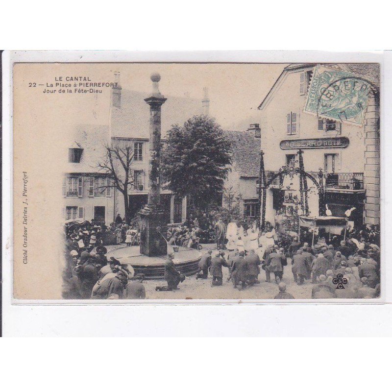 PIERREFORT: jour de la fête-dieu - très bon état