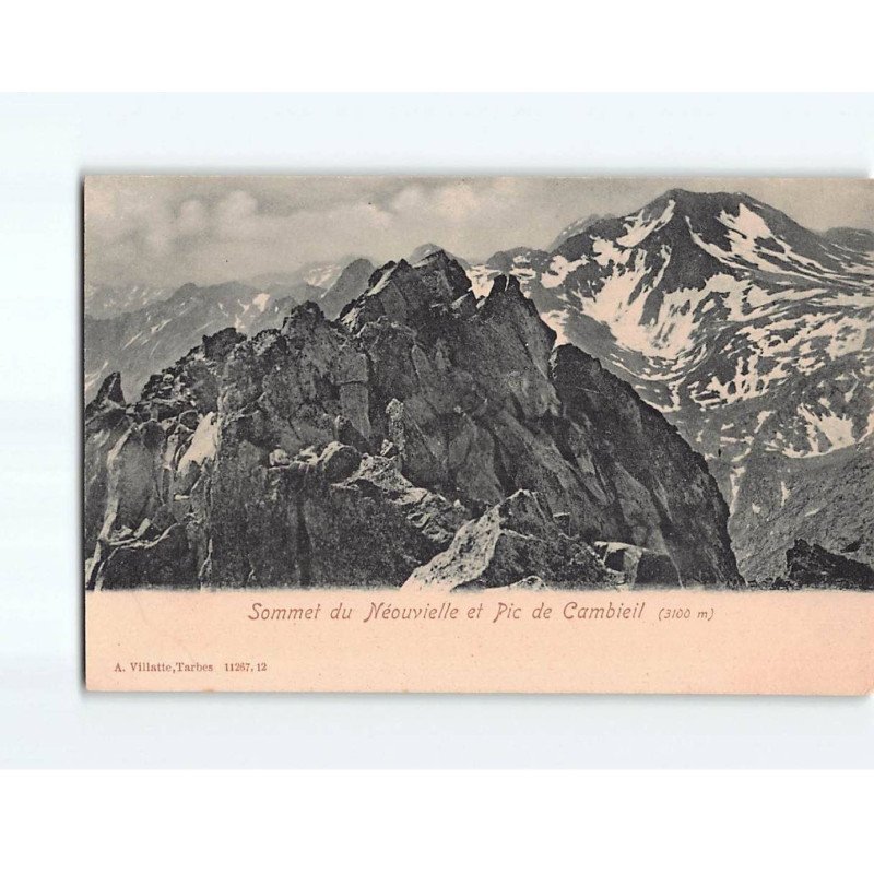 Sommet du Néouvielle et Pic de Cambieil - très bon état Sommet du Néouvielle et Pic de Cambieil - très bon état