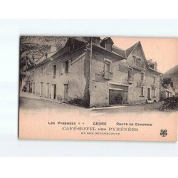 GEDRE : Route de Gavarnie, Café-Hôtel des Pyrénées - très bon état