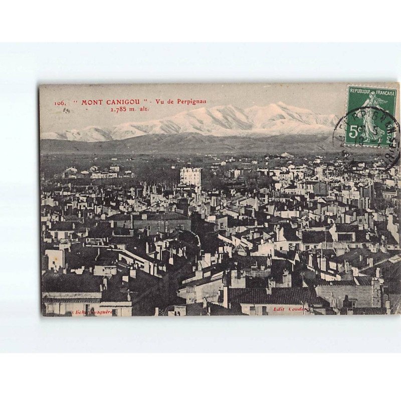 Vue de Perpignan et du Mont Canigou - très bon état