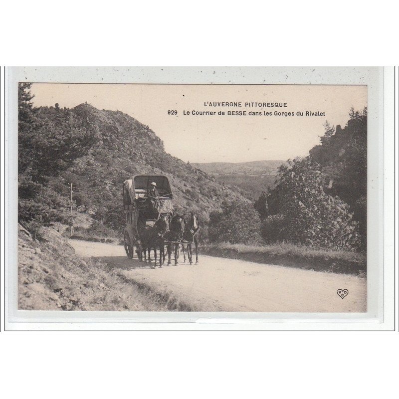 Le Courrier de BESSE dans les Gorges du Rivalet - très bon état