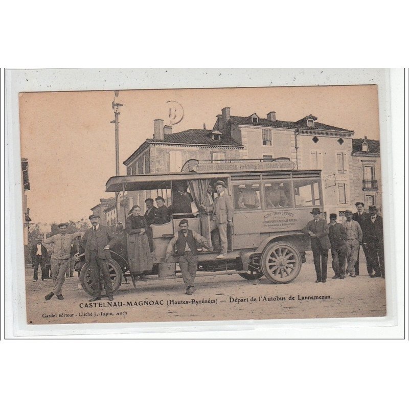 CASTELNAU MAGNOAC - Départ de l'autobus de Lannemezan - très bon état