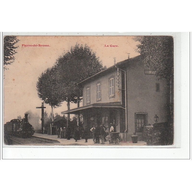 PIERRE DE BRESSE - La Gare - très bon état PIERRE DE BRESSE - La Gare - très bon état