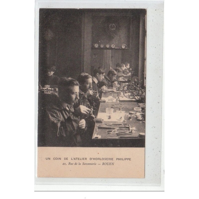 ROUEN - CARTE PHOTO - Un coin de l'atelier d'horlogerie Philippe 20,rue de la Savonnerie - très bon état