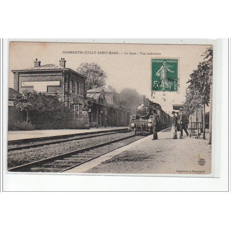 DAMMARTIN-JUILLY-SAINT MARD - La Gare Vue intérieure - très bon état
