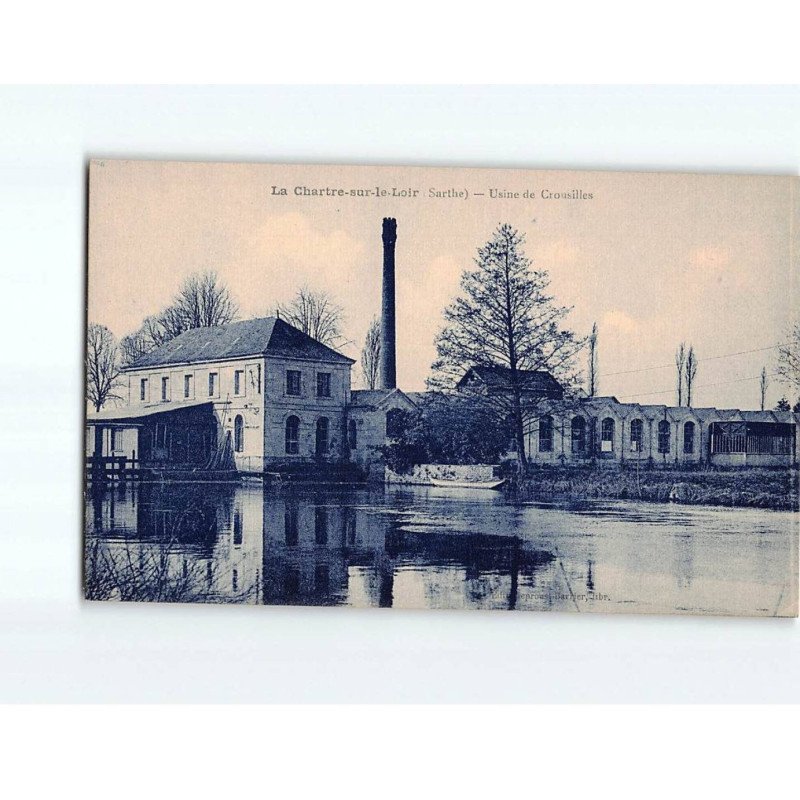 LA CHARTRE SUR LE LOIR : Usine de Crousilles - très bon état