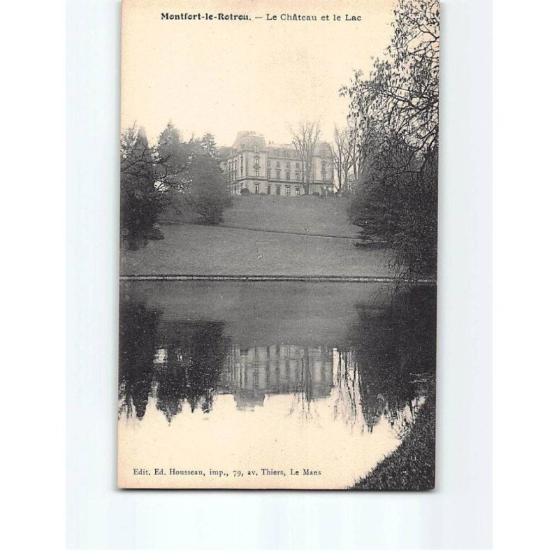 MONTFORT LE ROTROU : Le Château et le Lac - très bon état MONTFORT LE ROTROU : Le Château et le Lac - très bon état