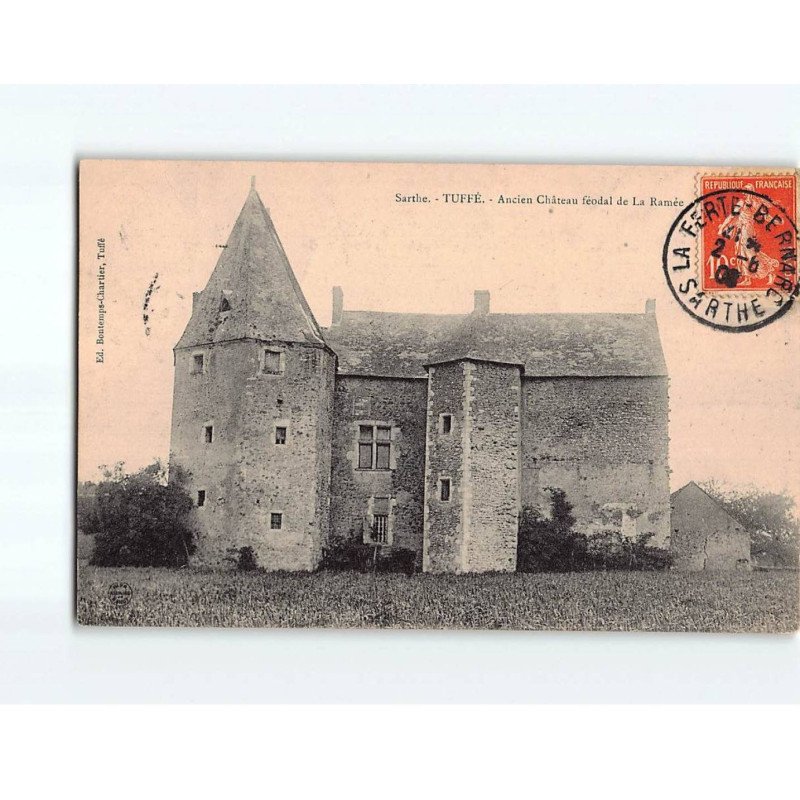 TUFFE : Ancien château féodal de la ramée - très bon état TUFFE : Ancien château féodal de la ramée - très bon état