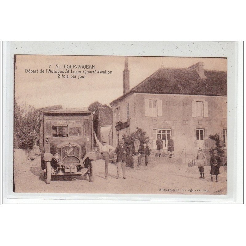 SAINT LEGER VAUBAN - Départ de l'Autobus St Léger-Quarré-Avallon 2 fois par jour - très bon état