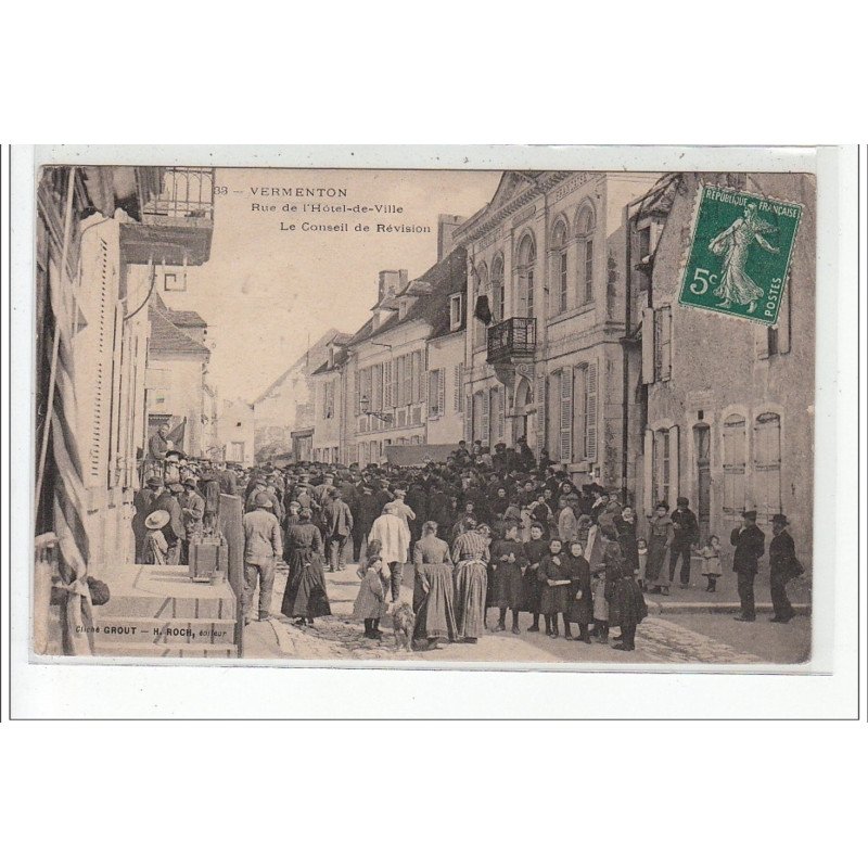 VERMENTON - Rue de l'Hôtel de Ville - Le conseil de révision - très bon état