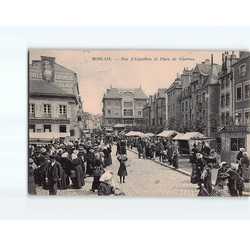 MORLAIX : Rue d'Aiguillon et Place de Viarmes - très bon état MORLAIX : Rue d'Aiguillon et Place de Viarmes - très bon état