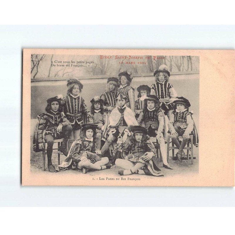 PASSY : Ecole Saint-Joseph, Les Pages du Roi François - très bon état