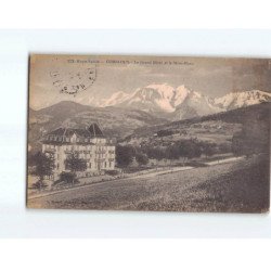 COMBLOUX : Le Grand Hôtel et le Mont-Blanc - état