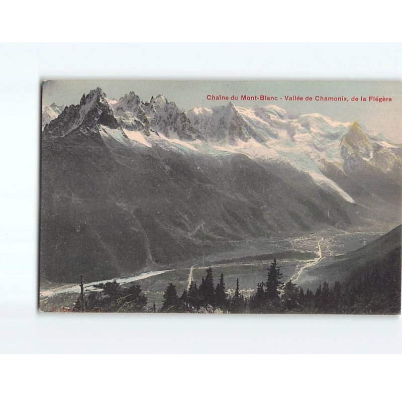 Vallée de Chamonix, de la Flégère et Chaîne du Mont-Blanc - très bon état