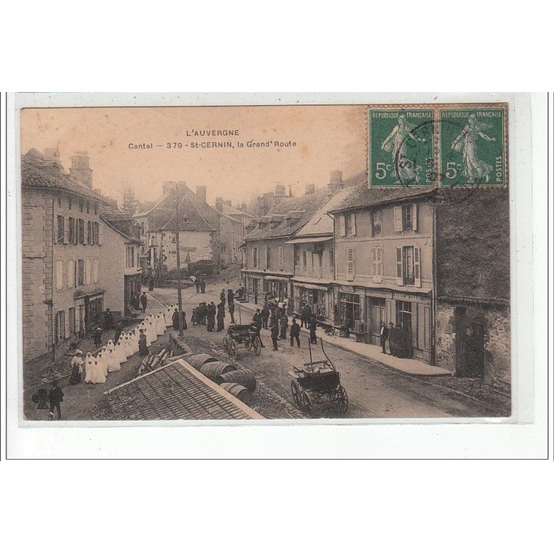 SAINT CERNIN - La Grand'Route - très bon état