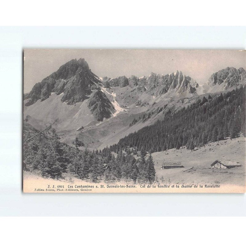 LES CONTAMINES : Col de la Fenêtre et la Chaîne de la Roselette - très bon état LES CONTAMINES : Col de la Fenêtre et la Chaîne de la Roselette - très bon état