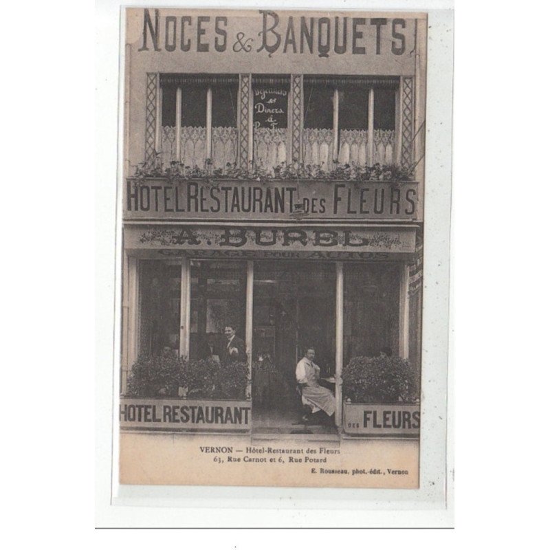 VERNON - Hôtel-Restaurant des Fleurs 63, rue Carnot et 6, rue Potard - très bon état