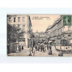 LE HAVRE : La rue de Paris vers l'Hôtel de Ville - état