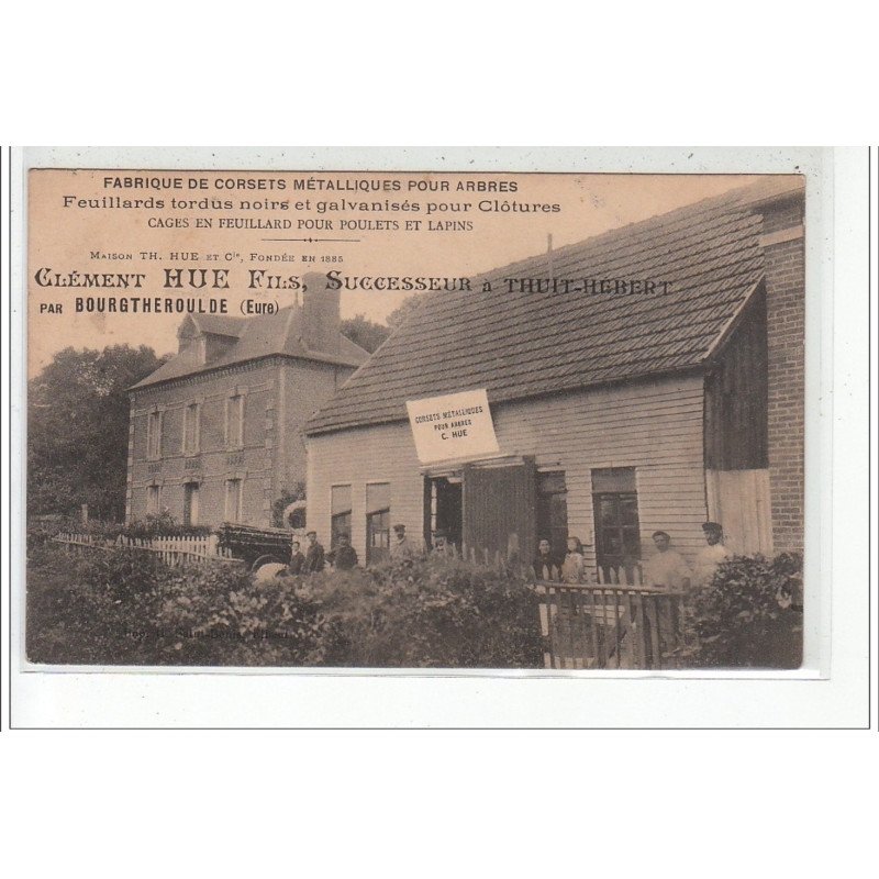 Environs de BOURGTHEROULDE - Fabrique de Corsets métalliques pour arbres Clément Hue, THUIT HEBERT - très bon état